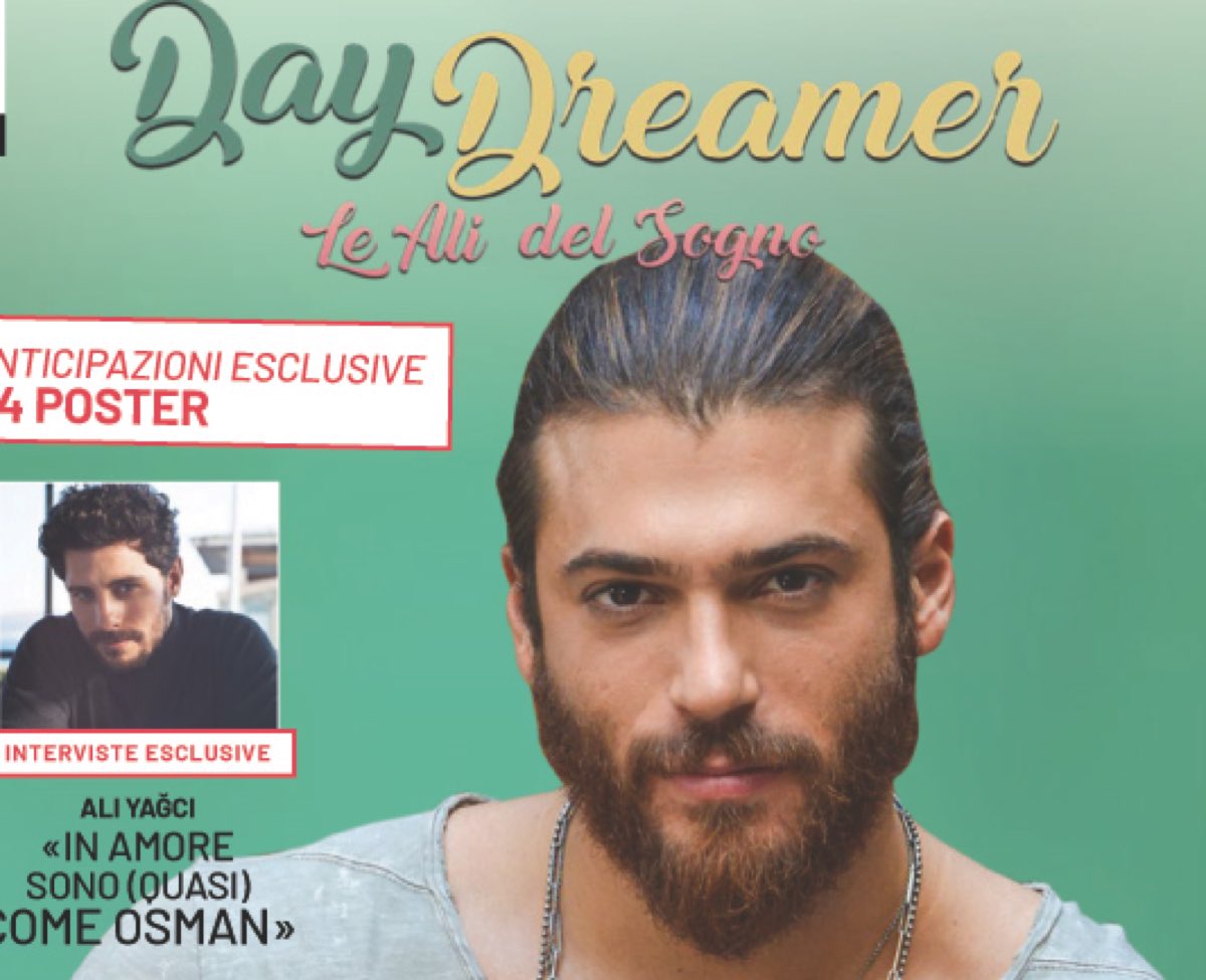 Daydreamer e Can Yaman in edicola nuovo magazine e nuovo poster